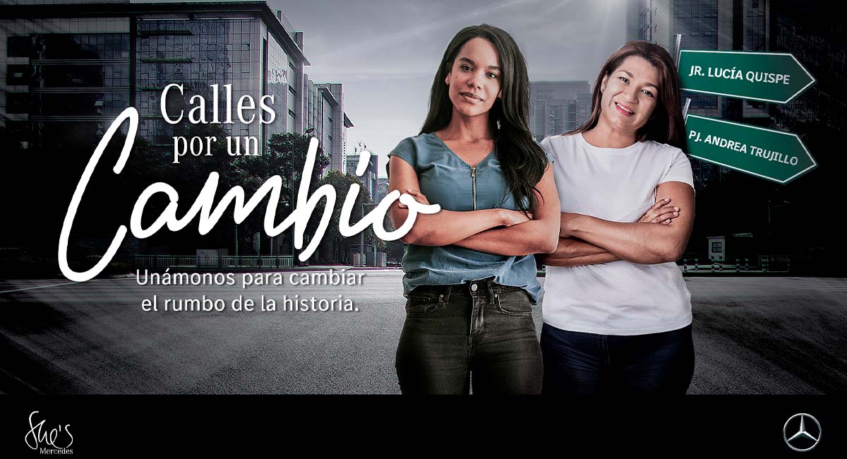Mercedes-Benz y su plataforma She's Mercedes presentan la  campaña “Calles por un cambio” una iniciativa que busca renombrar las calles de Lima incluyendo nombres femeninos